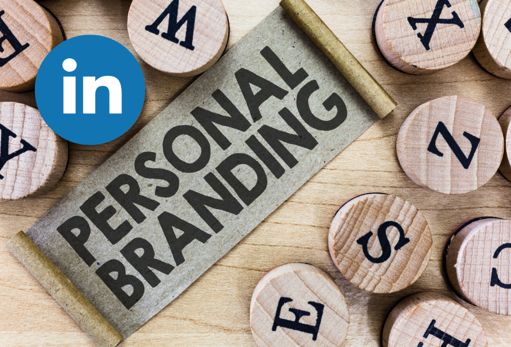 LinkedIn for Personal Branding